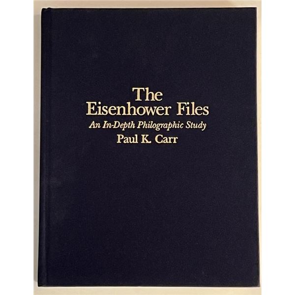 Paul K Carr The Eisenhower Files Hardcover Book