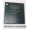 Image 1 : Complete Littleton Coin Album for U.S. Presidential Dollars 2007 – 2016. 76 different dolla