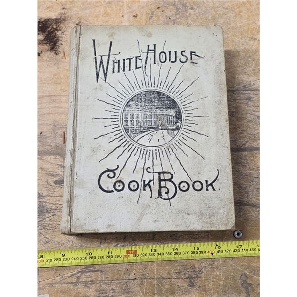 The White house cook book-possibly 1909