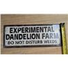 Image 2 : Experimental Dandelion Farm Sign 6"x15"