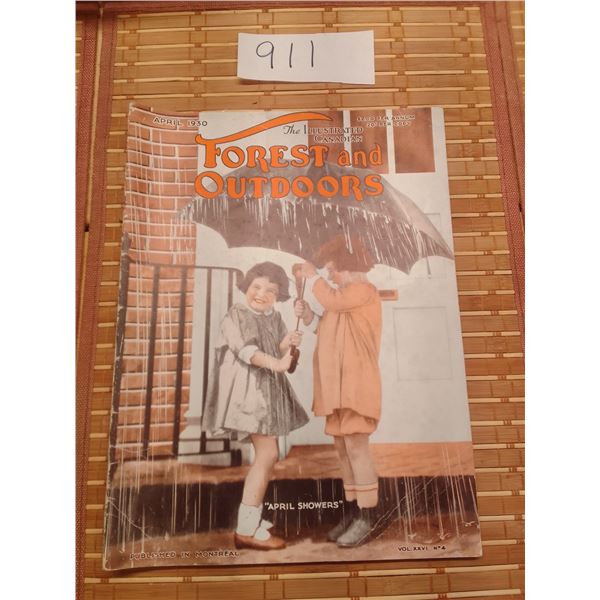 Lot # 911 Charming April 1930 issue of *The Illustrated Canadian Forest and Outdoors* (Vol. XXVI, No