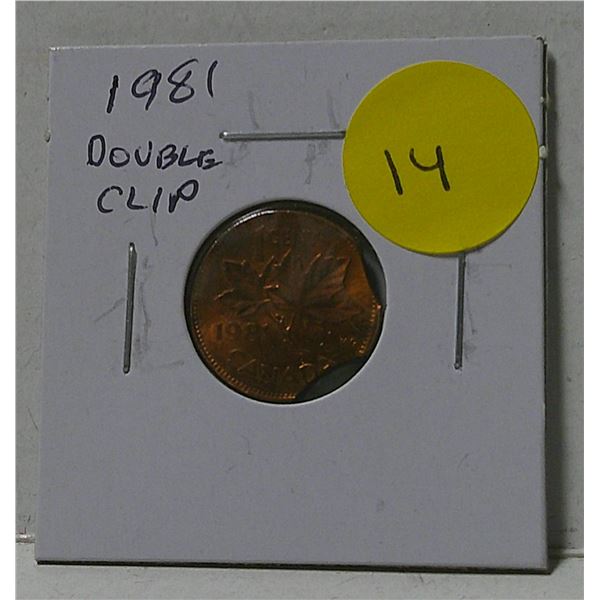 Canadian 1981 Double Curved Clip Error Cent with Blakesley Effect. BU Red.
