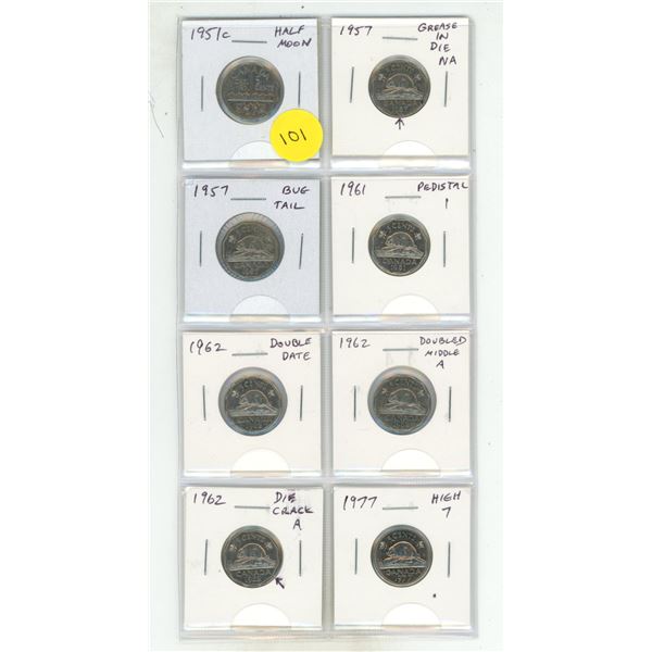 Set of 8 Canadian Error & Variety Nickels. Includes Half Moon, Grease in Die, Bug Tail, Pedestal 1, 