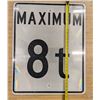 Image 2 : Maximum 8 Tons Highway Sign