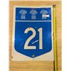 Image 2 : Highway 21 Highway Sign