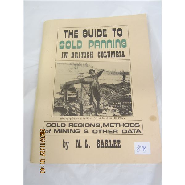 878. The Guide to Gold Panning in British Columbia Book 1980