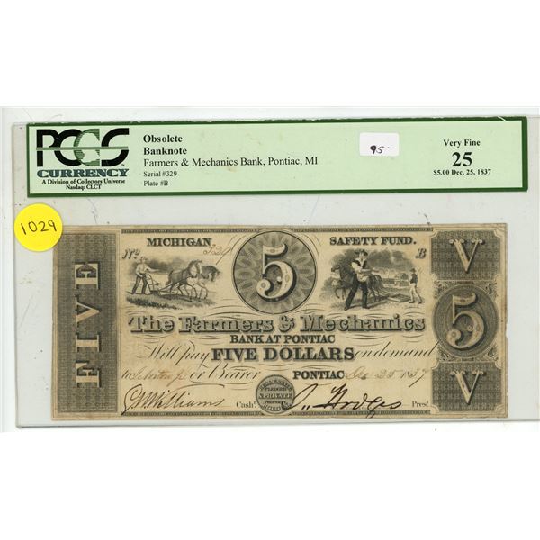 U.S. The Farmers & Mechanics Bank at Pontiac Michigan 1837 $5. PCGS graded and certified VF25.