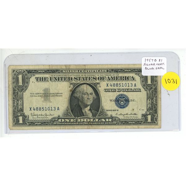 U.S. 1957B $1 Silver Certificate. Blue Seal. At one time, you could go to a U.S. bank and demand a U