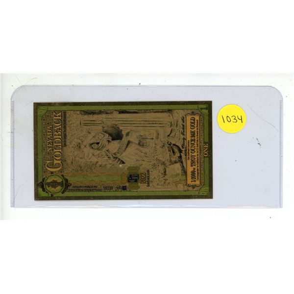 Nevada Goldback gold note containing 1/1000th ounce of 24 karat gold. Payable to the Bearer in U.S. 