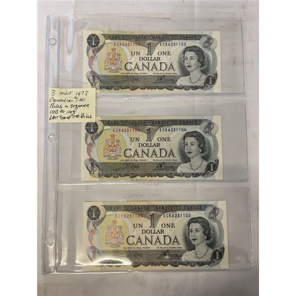 3 MINT 1973 CANADIAN $1 BILLS IN SEQUENCE, LAST YEAR OF $1 BILL