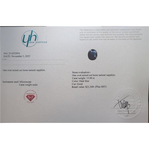 15 CT CERTIFIED MIDNIGHT SAPPHIRE GEMSTONE ($21,300 APPRAISAL)