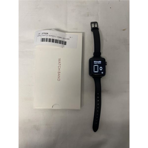 APPLE WATCH SERIES 3, 40MM, GPS AND CELLULAR, RESET AND TESTED WORKING AND EXTRA BAND