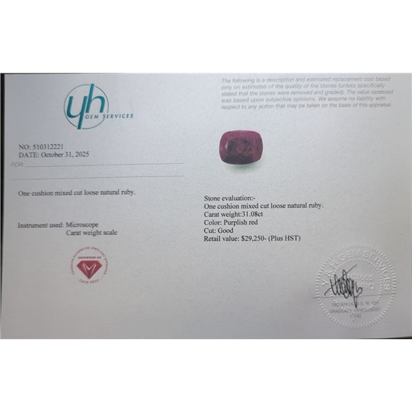 31.08 CT CERTIFIED RUBY GEMSTONE ($29,250 APPRAISAL)