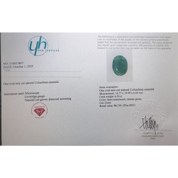 6.26 CT CERTIFIED EMERALD GEMSTONE ($6,150 APPRAISAL)