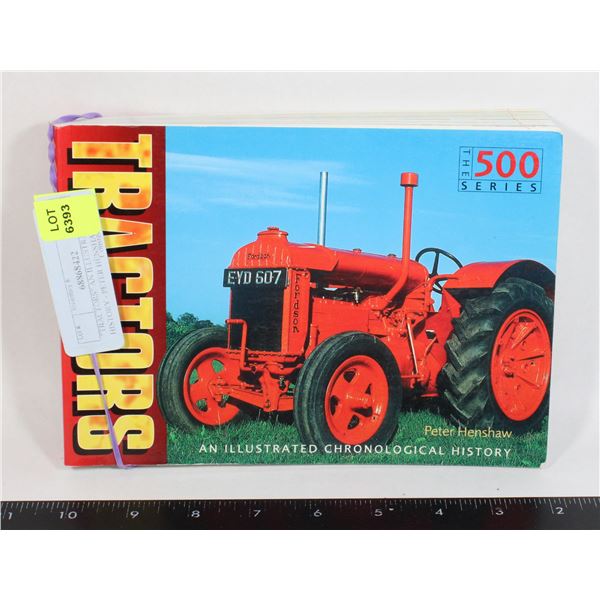 "TRACTORS" AN ILLUSTRATED HISTORY - PETER HENSHA