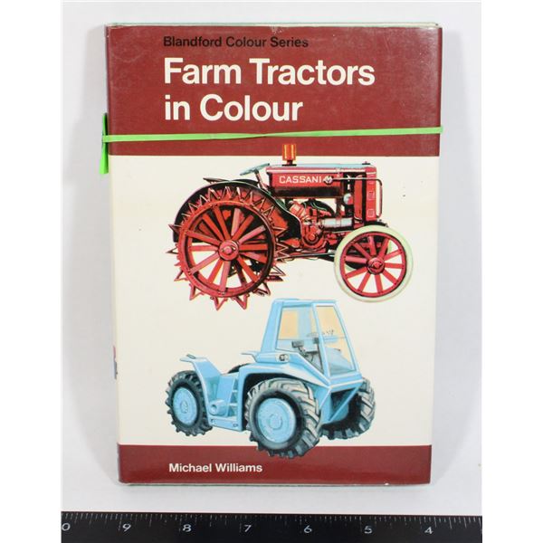 "FARM TRACTORS IN COLOR" - MICHAEL WILLIAMS