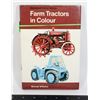 Image 1 : "FARM TRACTORS IN COLOR" - MICHAEL WILLIAMS