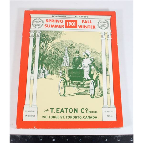VINTAGE 1901 EATON SPRING AND SUMMER CATALOG (1970s REPRINT)