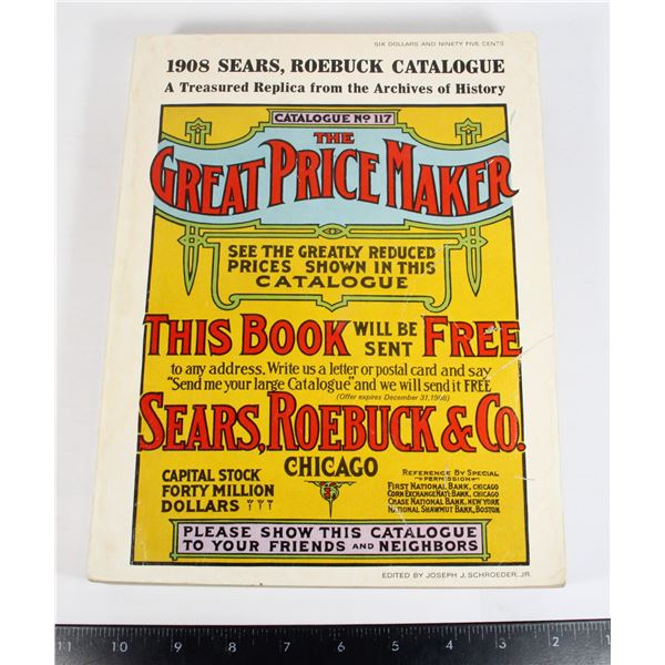 VINTAGE 1908 SEARS ROEBUCK CATALOGUE (MODERN REPRINT)