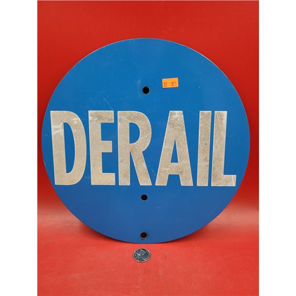 Blue Porcelain Derail Sign