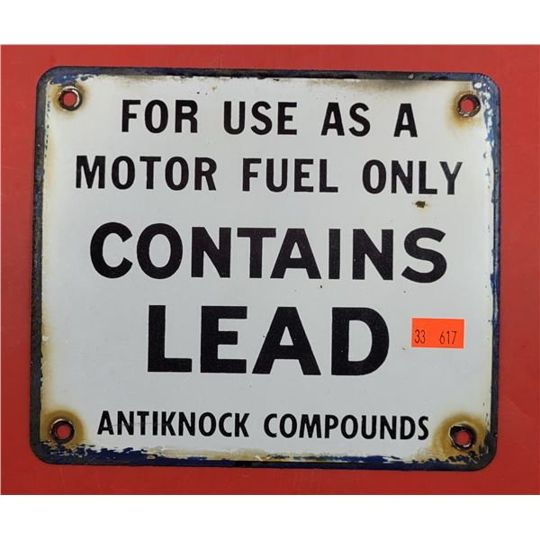 Porcelain Motor Fuel Contains Lead Sign