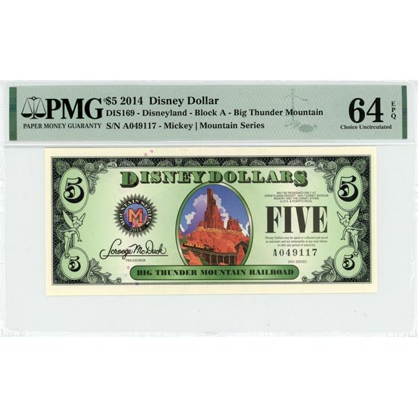 2014 $5 Big Thunder Mountain Disney Dollar PMG 64EPQ