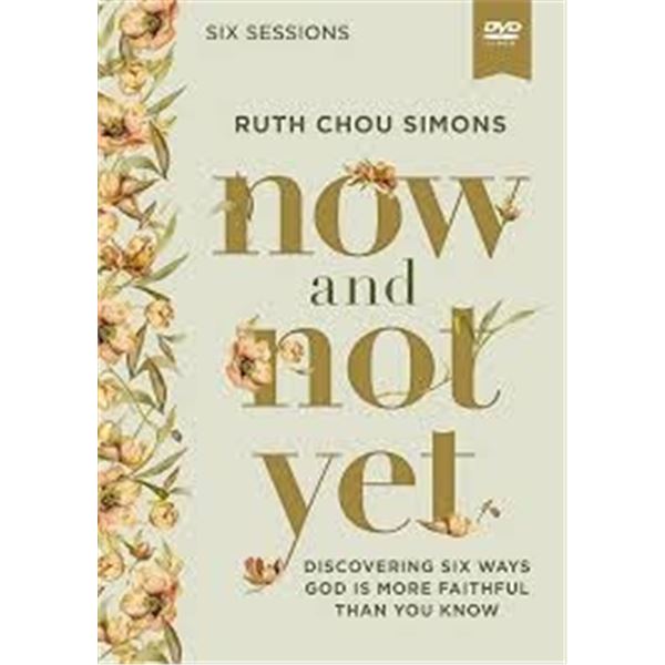 NEW DVD SIX SESSIONS NOW AND NOT YET