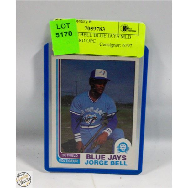 1982 JORGE BELL BLUE JAYS MLB SIGNED CARD OPC