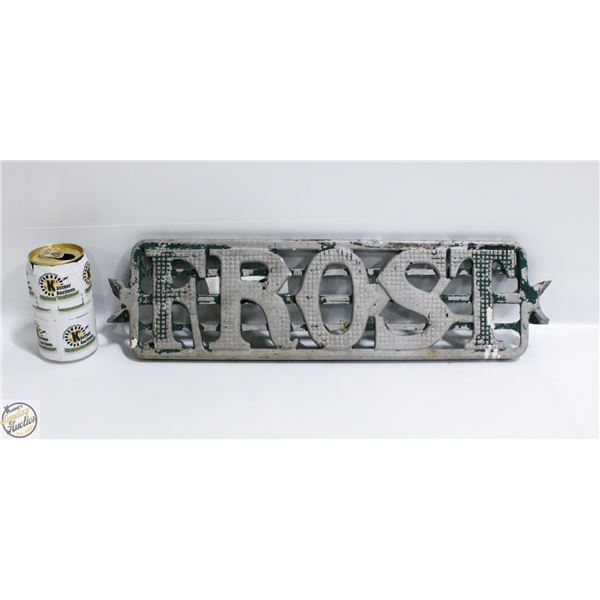 VINTAGE FROST METAL SIGN/EMBLEM