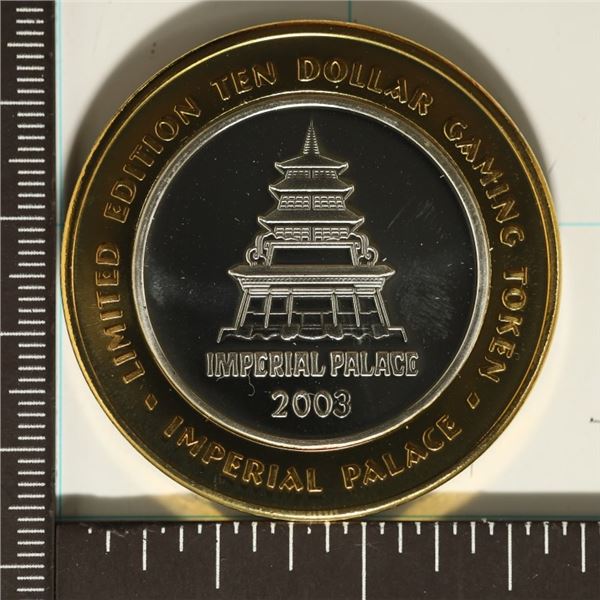 CASINO $10 SILVER TOKEN (UNC) 2003 IMPERIAL PALACE