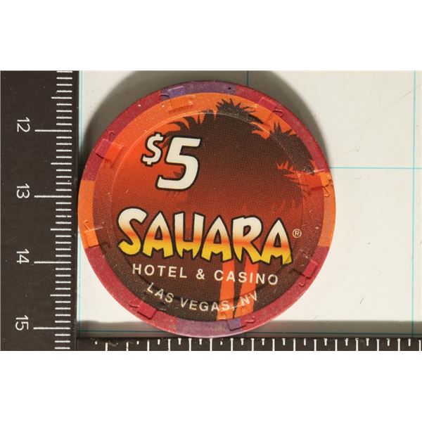 $5 SAHARA HOTEL AND CASINO CHIP. LAS VEGAS, NV.