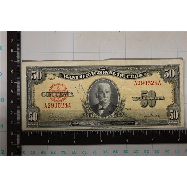 1950 CUBA 50 PESO BILL WITH NUMBER AND INK ON