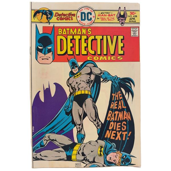 Detective Comics #458 (1976) – “The Real Batman Dies Next!” Bronze Age DC