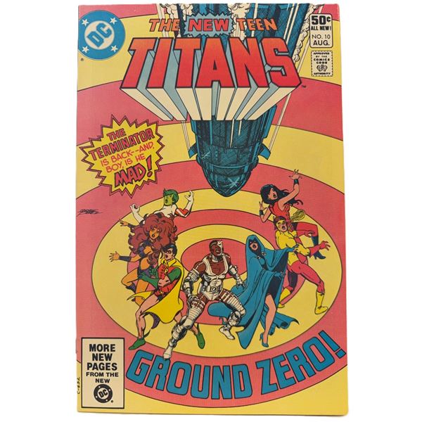 The New Teen Titans #10 (August 1981) – “Ground Zero!” The Terminator Str