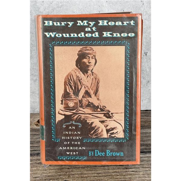 Bury My Heart at Wounded Knee