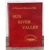 Image 1 : A Pictorial History of the Sun River Valley