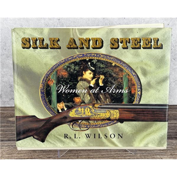 Silk and Steel Women at Arms