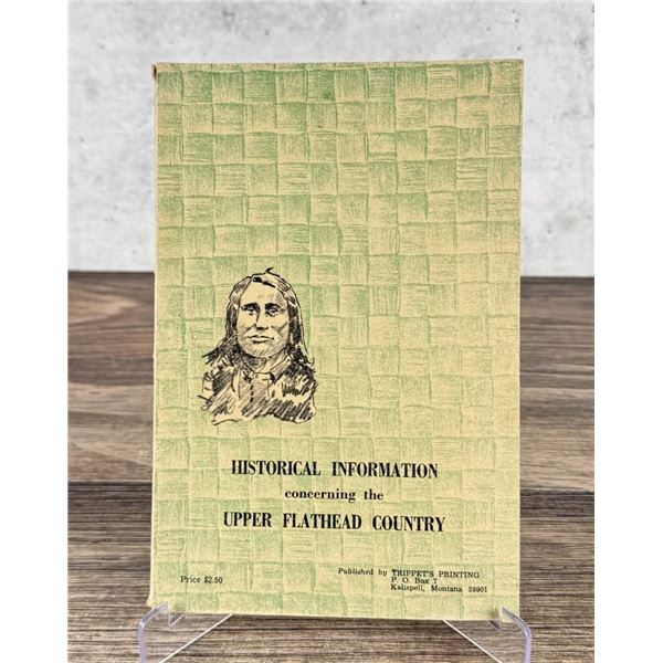 Historical Information Upper Flathead Country