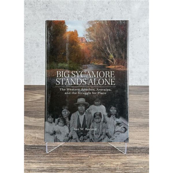 Big Sycamore Stands Alone Author Signed