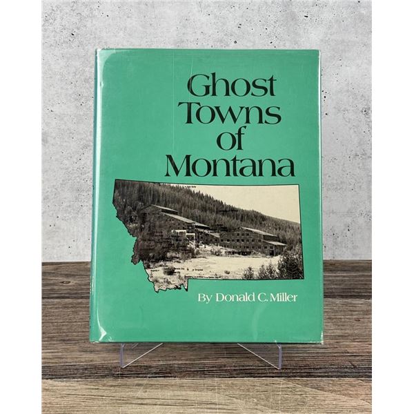 Ghost Towns of Montana