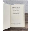 Image 3 : A River Runs Through It True First Edition