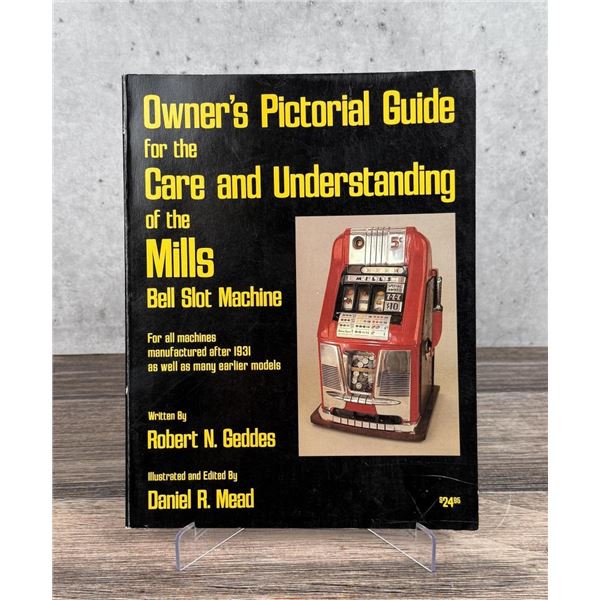 Care and Understanding of the Mills Slot Machine