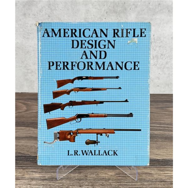 American Rifle Design and Performance