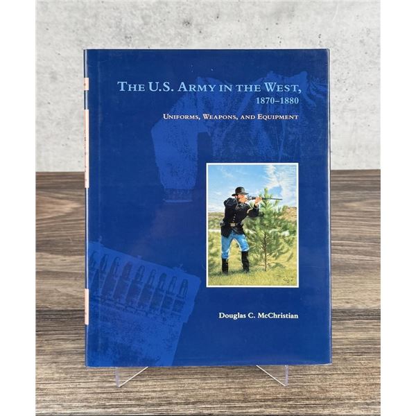 The U.S. Army in the West 1870-1880