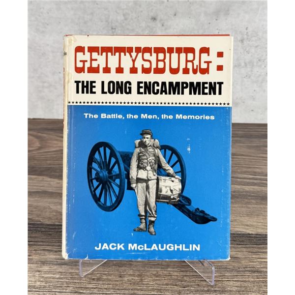 Gettysburg The Long Encampment