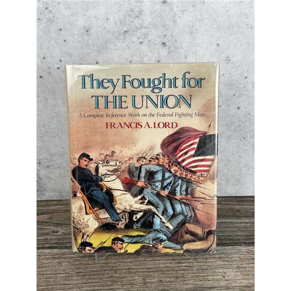 They Fought for the Union