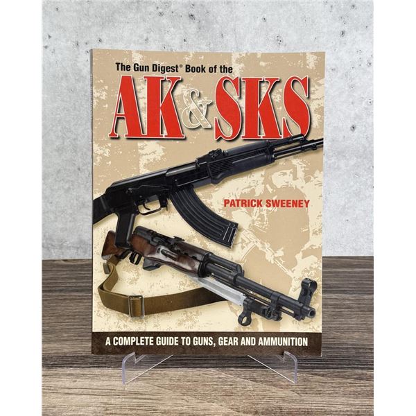The Gun Digest Book of the AK and SKS