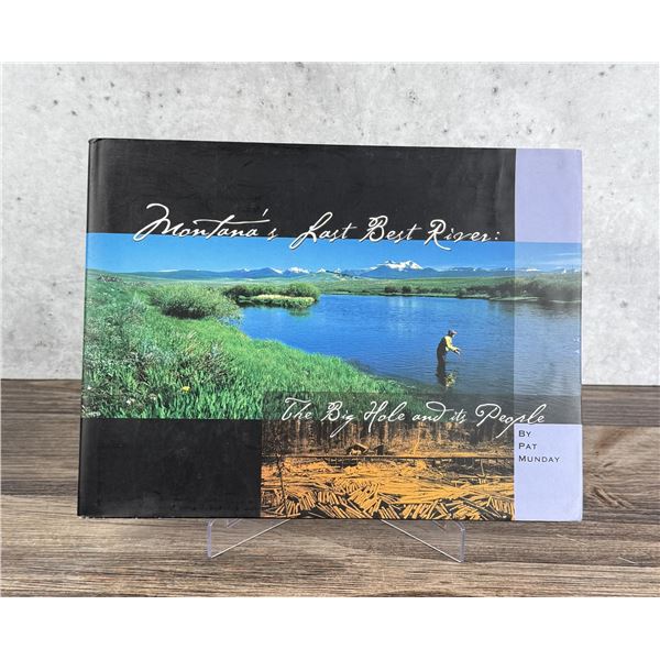 Montanas Last Best River