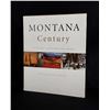 Image 1 : Montana Century 100 Years in Pictures and Words