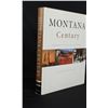 Image 2 : Montana Century 100 Years in Pictures and Words